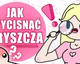 Wyciskanie pryszcza bez blizn? Sprawdź, jak to zrobić bezpiecznie!