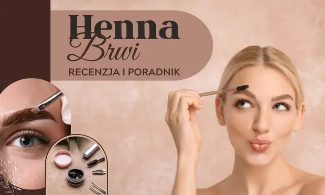 Jak zrobić hennę w domu? Brwi jak z salonu prosty poradnik